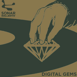 Sonar Kollektiv: Digital Gems (Compiled By Jazzanova)
