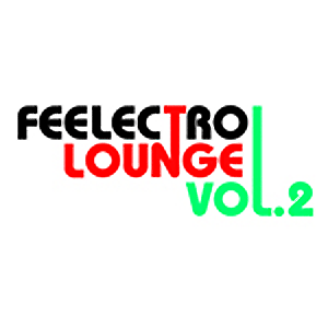 Feelectro Lounge vol.2