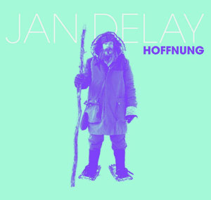 Jan Delay - Hoffnung